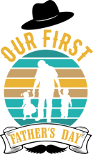Load image into Gallery viewer, Our first father's day T-Shirtdad, Fathers day, Ladies, Mens, Unisex