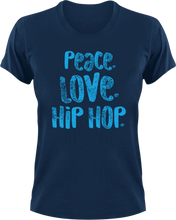 Load image into Gallery viewer, Peace love hip hop T-Shirthip hop, inner peace, Ladies, love, Mens, music, peace, Unisex