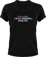 Load image into Gallery viewer, Gender Reveal Pink or Blue Step-Grandma Loves You T-shirtgender reveal, grandma, Ladies, Mens, Unisex