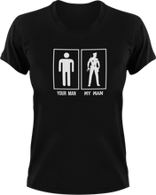 Load image into Gallery viewer, My Man Your Man Police Officer T-Shirtcouple, couples, Ladies, Mens, police, Police Dog, police mom, Police Officer, Unisex