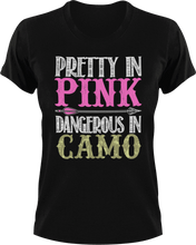 Load image into Gallery viewer, Pretty in pink dangerous in camo T-Shirtcamo, camping, danger, dangerous, hunting, Ladies, Mens, pink, pretty, Unisex