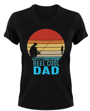 Load image into Gallery viewer, Reel cool dad T-Shirtdad, Fathers day, fishing, funny, Ladies, Mens, Unisex