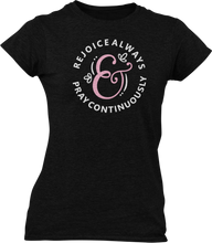 Load image into Gallery viewer, Rejoice Always And Pray Continuously Ladies T-Shirtdog, Ladies