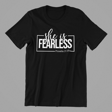 Load image into Gallery viewer, she is fearless T-shirtaunt, christian, family, funny, Ladies, mom, motivation, neice, ouma, sister, Unisex, valentine