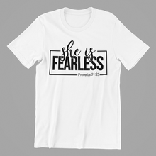 Load image into Gallery viewer, she is fearless T-shirtaunt, christian, family, funny, Ladies, mom, motivation, neice, ouma, sister, Unisex, valentine