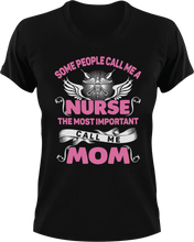 Load image into Gallery viewer, Some people call me nurse T-Shirtdoctor, family, Ladies, Mens, mom, nurse, Unisex