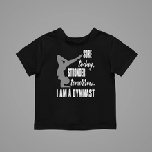 Load image into Gallery viewer, Sore today stronger tomorrow Kids T-Shirtboy, dog, girl, gym, gymnast, kids, neice, nephew