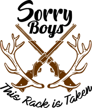 Load image into Gallery viewer, Sorry Boys This Rack Is Taken T-Shirtcouple, couples, hunt, hunter, hunting, Ladies, Mens, Unisex