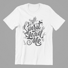Load image into Gallery viewer, Spirit Lead Me Tshirt