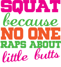 Load image into Gallery viewer, Squat cause no one raps about little butts T-Shirtfitness, gym, Ladies, Mens, music, squats, Unisex