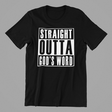 Load image into Gallery viewer, Straight Outta God's Word Tshirt