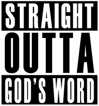 Load image into Gallery viewer, Straight Outta God's Word Tshirt