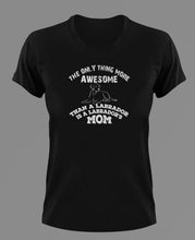Load image into Gallery viewer, The Only Thing More Awesome Than A Labrador Is A Labrador Mom T-Shirtanimals, dog, Ladies, Mens, Unisex