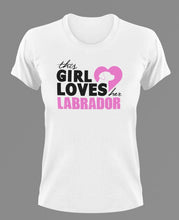 Load image into Gallery viewer, This Girl Loves her Labrador T-Shirtanimals, dog, Ladies, Mens, pets, Unisex