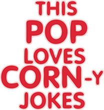 Load image into Gallery viewer, This pop loves corn-y jokes Hoodie