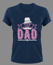 Load image into Gallery viewer, Top dad T-Shirtdad, Fathers day, Ladies, Mens, Unisex