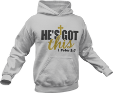 Load image into Gallery viewer, He's got this Hoodie