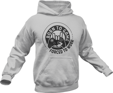 Load image into Gallery viewer, Born to game forced to work Hoodie