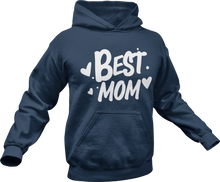 Load image into Gallery viewer, Best Mom Hoodie