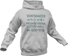 Load image into Gallery viewer, Waymaker Maker Miracle Worker Hoodie