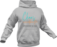 Load image into Gallery viewer, Chaos Co-ordinator Pronounced Tee.chuh Hoodie