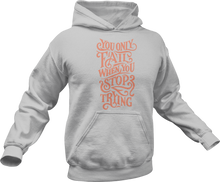 Load image into Gallery viewer, You only fail when you stop trying Hoodie