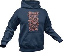 Load image into Gallery viewer, You only fail when you stop trying Hoodie