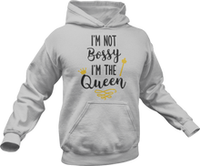 Load image into Gallery viewer, I'm not bossy I'm the Queen Hoodie