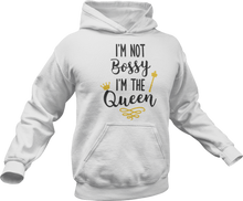 Load image into Gallery viewer, I'm not bossy I'm the Queen Hoodie
