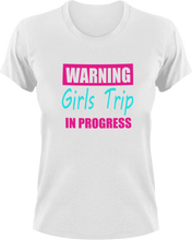 Load image into Gallery viewer, Warning Girls Trip In Progress in Pink T-Shirtgirl, girls, girls trip, Ladies, Mens, party, Unisex, weekend