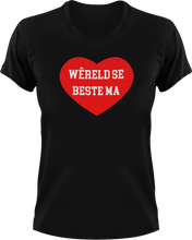 Load image into Gallery viewer, Wêreld Se Beste Ma Afrikaans T-Shirtafrikaans, best, dance mom, family, firefighter mom, Ladies, ma, Mens, mom, mother, police mom, sport mom, supermom, Unisex