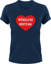 Load image into Gallery viewer, Wêreld Se Beste Ma Afrikaans T-Shirtafrikaans, best, dance mom, family, firefighter mom, Ladies, ma, Mens, mom, mother, police mom, sport mom, supermom, Unisex