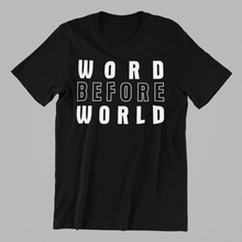 Load image into Gallery viewer, Word Before World T-shirtchristian, Ladies, Mens, motivation, Unisex