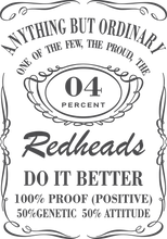 Load image into Gallery viewer, anything but ordinary redheads do it better Tshirt