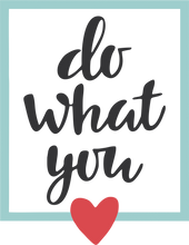 Load image into Gallery viewer, do what you love Tshirt