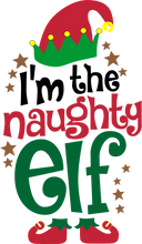 Load image into Gallery viewer, I'm the naughty Elf T-shirtboy, christmas, funny, girl, kids, neice, nephew