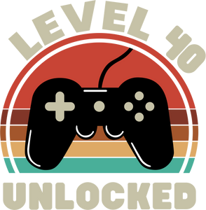 Level 40 unlocked Birthday T-Shirtbirthday, games, Ladies, Mens, Unisex
