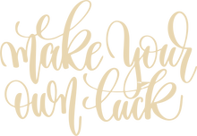 Load image into Gallery viewer, make your own luck Tshirt