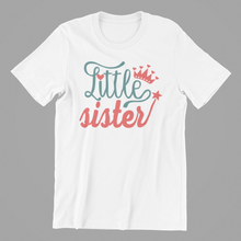 Load image into Gallery viewer, Big Sister Middle Sister Little Sister T-shirtfamily, funny, Ladies, mom, neice, sister