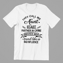 Load image into Gallery viewer, They Call me Aunt Tshirt