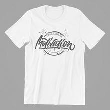 Load image into Gallery viewer, motivation cant find my Tshirt