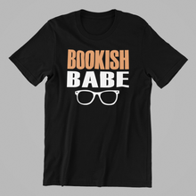 Load image into Gallery viewer, Bookish Babe Tshirt