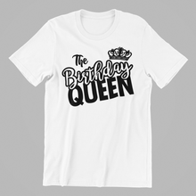 Load image into Gallery viewer, The Birthday Queen T-shirtaunt, birthday, family, Ladies, mom, neice, queen, sister, Unisex