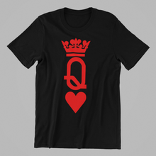 Load image into Gallery viewer, Queen of Hearts T-shirtaunt, birthday, family, funny, girl, hearts, Ladies, mom, neice, queen, sister, Unisex, valentine