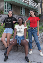 Load image into Gallery viewer, Sweet 16 Sixteen Birthday T-shirtbirthday, family, funny, girl, kids, Ladies, sister, Unisex