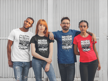 Load image into Gallery viewer, no pain no gain shutup and train Tshirt