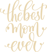 Load image into Gallery viewer, the best mom ever Tshirt