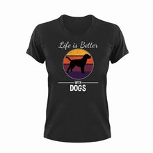 Load image into Gallery viewer, Life Is Better With Dogs Unisex T-Shirt Gift Idea 126
