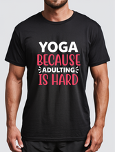Load image into Gallery viewer, Yoga Adulting Classic Fit Unisex T-shirt. Birthday Christmas Gift Idea
