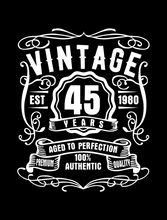 Load image into Gallery viewer, 45 Year Old Birthday T-shirt Est Born in 1980 Vintage Aged to Perfection
